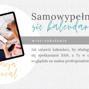 Mini-szkolenie "Samowypełniający się kalendarz" + 3 bonusy (standard)