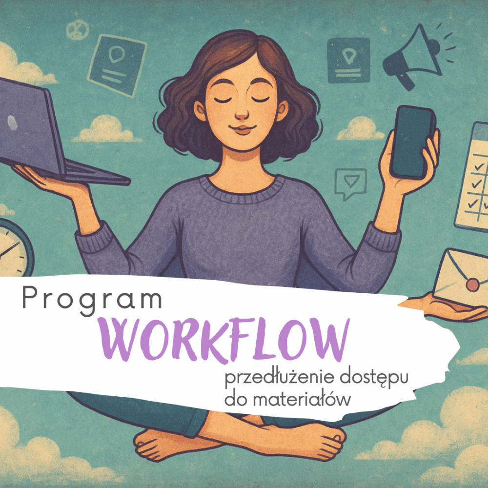 Program_WorkFlow_przedłużenie_materiałów Program WorkFlow - przedłużenie dostępu do materiałów kursowych na platformie na 3 miesiące